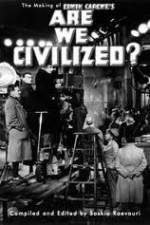 Watch Are We Civilized Fmovies