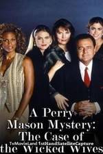 Watch A Perry Mason Mystery: The Case of the Wicked Wives Fmovies