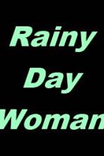 Watch Rainy Day Woman Fmovies