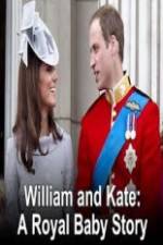 Watch William And Kate-A Royal Baby Story Fmovies