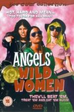 Watch Angels' Wild Women Fmovies