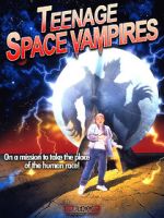 Watch Teenage Space Vampires Fmovies