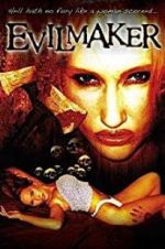 Watch The Evilmaker Fmovies