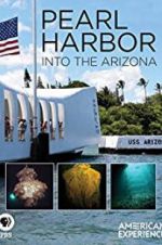 Watch Pearl Harbor: Into the Arizona Fmovies