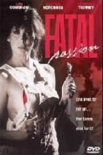 Watch Fatal Passion Fmovies