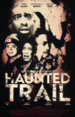Watch Haunted Trail Fmovies