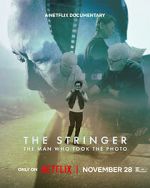 Watch The Stringer: The Man Who Took the Photo Fmovies