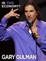 Watch Gary Gulman: In This Economy? Fmovies