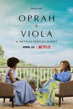 Watch Oprah + Viola: A Netflix Special Event (TV Special 2022) Fmovies