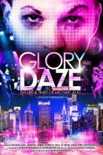 Watch Glory Daze The Life and Times of Michael Alig Fmovies
