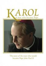 Watch Karol, omul care a devenit Papa Fmovies