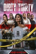 Watch Dirty Thirty Fmovies