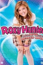 Watch Roxy Hunter and the Myth of the Mermaid Fmovies