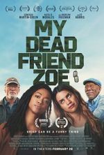 Watch My Dead Friend Zoe Fmovies