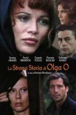 Watch The Strange Story of Olga O Fmovies