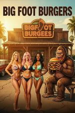 Watch Big Foot Burgers Fmovies