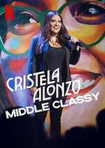 Watch Cristela Alonzo: Middle Classy Fmovies
