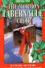 Watch Christmas With The Mormon Tabernacle Choir Fmovies