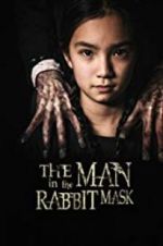 Watch The Man in the Rabbit Mask Fmovies