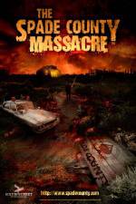 Watch The Spade County Massacre Fmovies