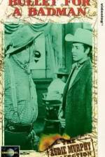 Watch Bullet for a Badman Fmovies