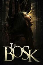 Watch The Bosk Fmovies
