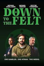 Watch Down to the Felt Fmovies