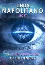 Watch Linda Napolitano: The Alien Abduction of the Century Fmovies