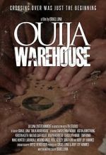 Watch Ouija Warehouse Fmovies