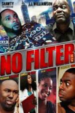 Watch No Filter the Film Fmovies