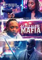 Watch Mother Mafia Fmovies