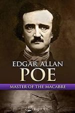 Watch Edgar Allan Poe: Master of the Macabre Fmovies