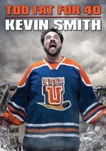 Watch Kevin Smith: Too Fat for 40! (TV Special 2010) Fmovies