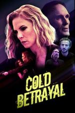 Watch Cold Betrayal Fmovies
