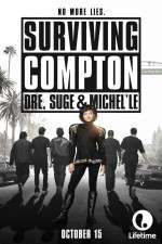 Watch Surviving Compton: Dre, Suge & Michel\'le Fmovies