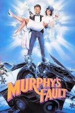 Watch It\'s Murphy\'s Fault Fmovies