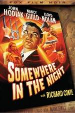 Watch Somewhere in the Night Fmovies