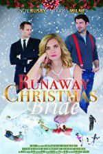 Watch Runaway Christmas Bride Fmovies
