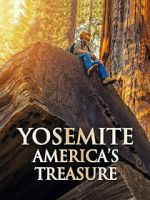 Watch Yosemite: America\'s Treasure Fmovies