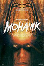 Watch Mohawk Fmovies