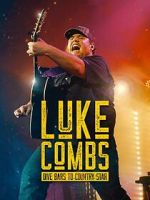 Watch Luke Combs: Dive Bars to Country Star Fmovies