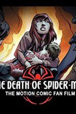 Watch The Death of Spider-Man Fmovies