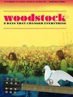 Watch Woodstock: 3 Days That Changed Everything Fmovies