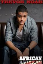 Watch Trevor Noah: African American Fmovies