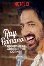 Watch Ray Romano: Right Here, Around the Corner Fmovies
