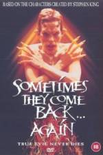 Watch Sometimes They Come Back... Again Fmovies