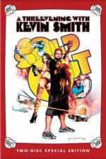 Watch Kevin Smith Sold Out - A Threevening with Kevin Smith Fmovies