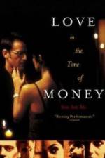 Watch Love in the Time of Money Fmovies