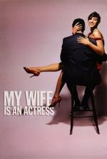 Watch My Wife Is an Actress Fmovies