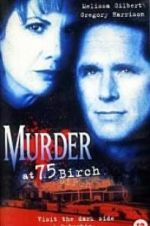 Watch Murder at 75 Birch Fmovies